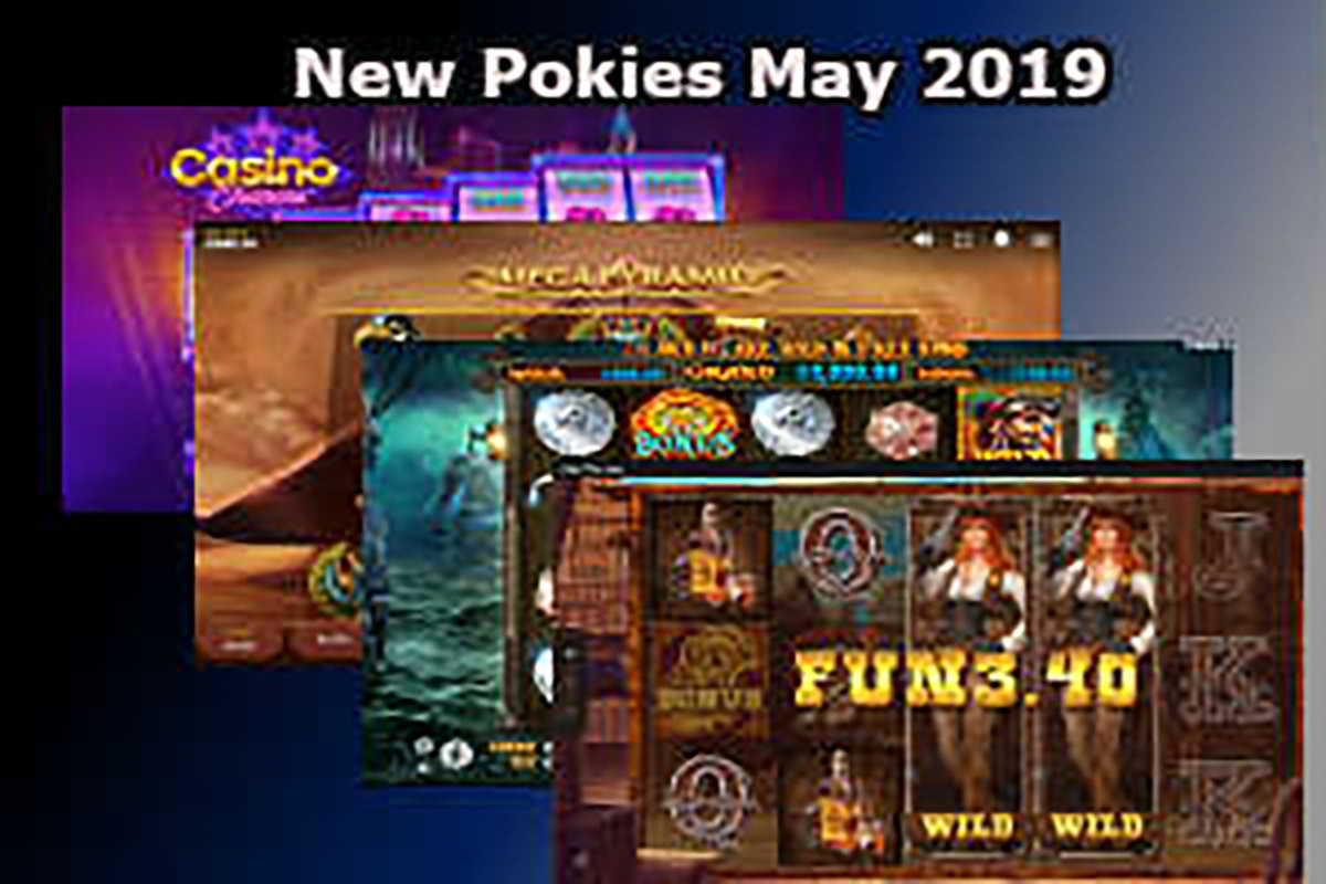 New Pokies for May