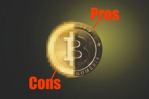 Pros and Cons of Bitcoin