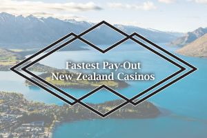 Fastest Pay-out New Zealand Casinos