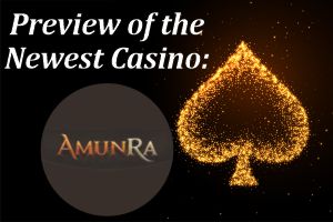 Preview of the newest Casino AmunRa