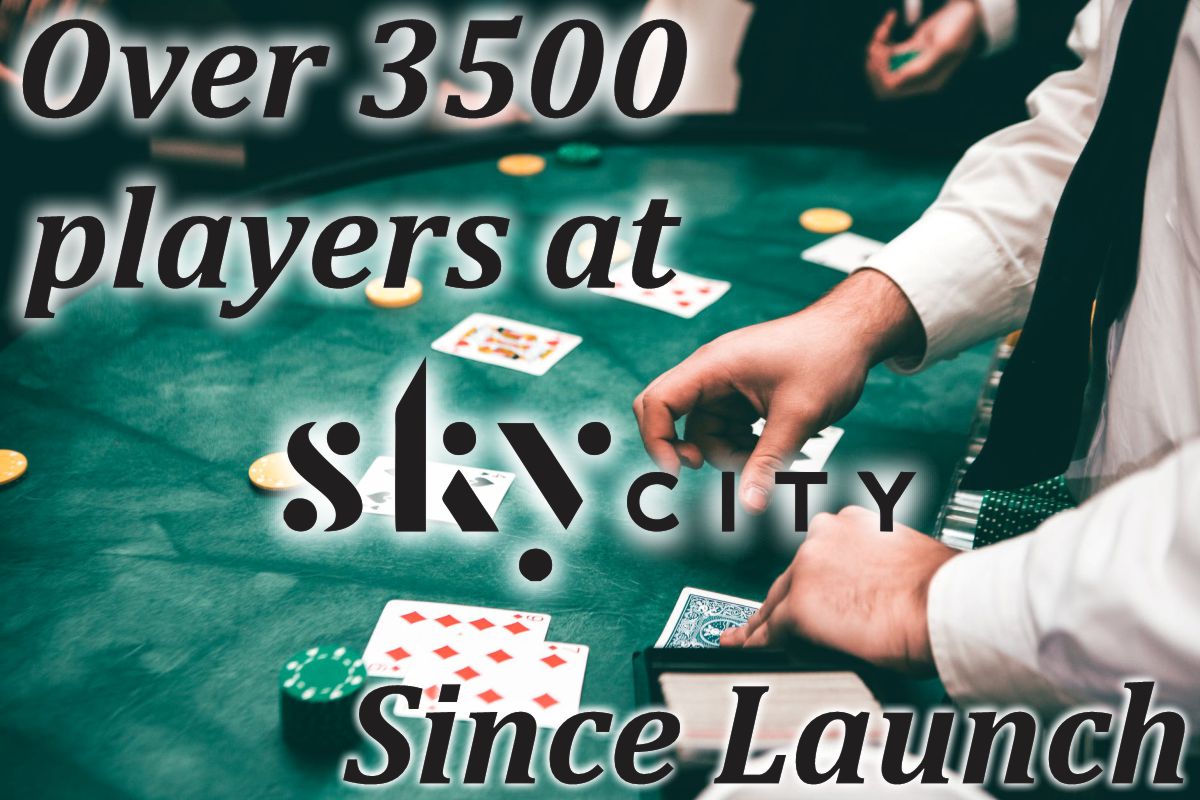 Over 3500 players at SkyCity Since Launch