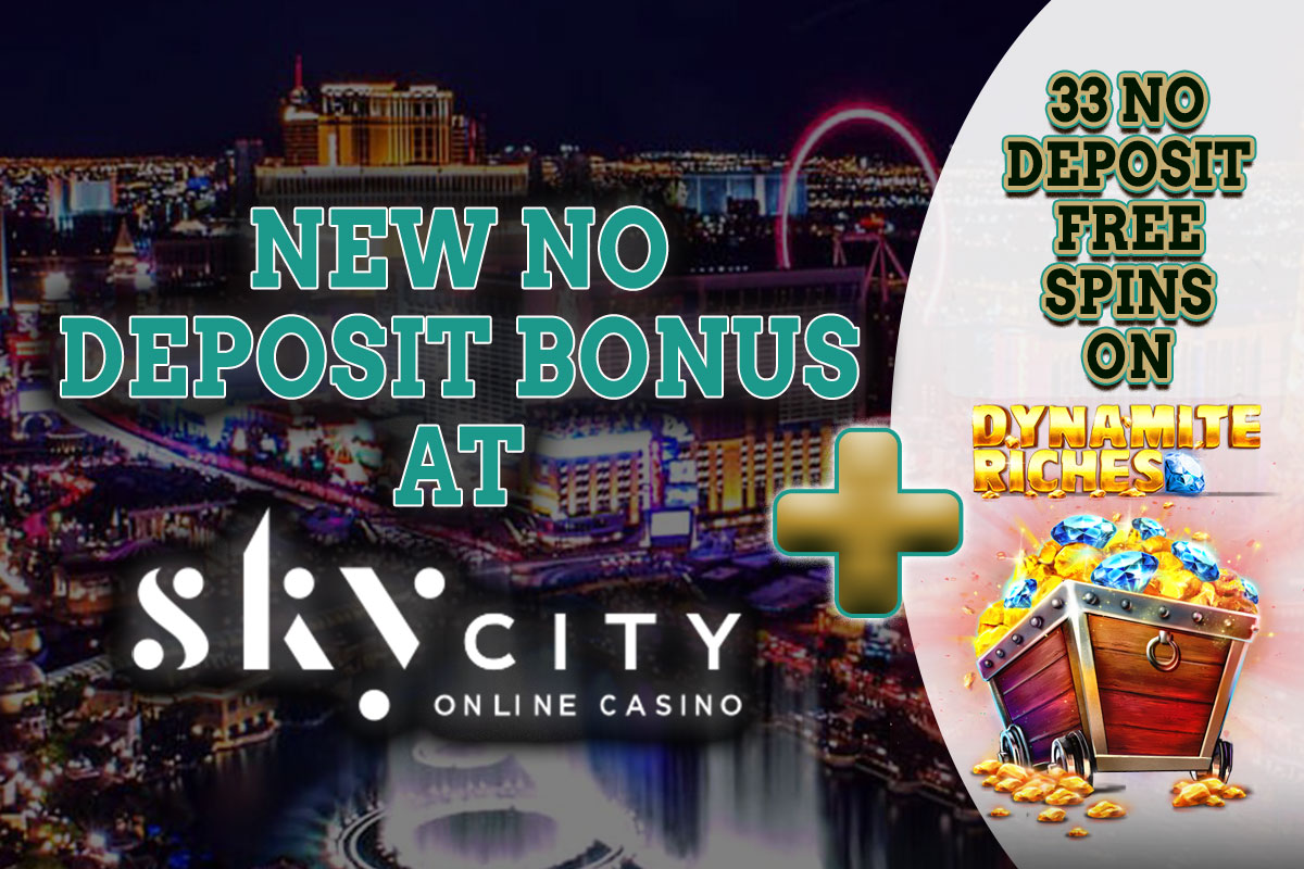New No deposit Bonus at Skycity Online Casino