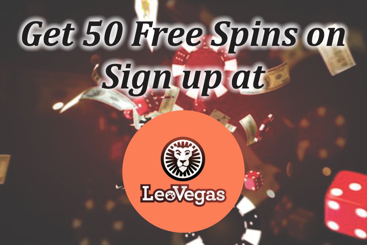 Get 50 free spins on sign up at leo vegas
