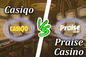 Casiqo vs praise casino