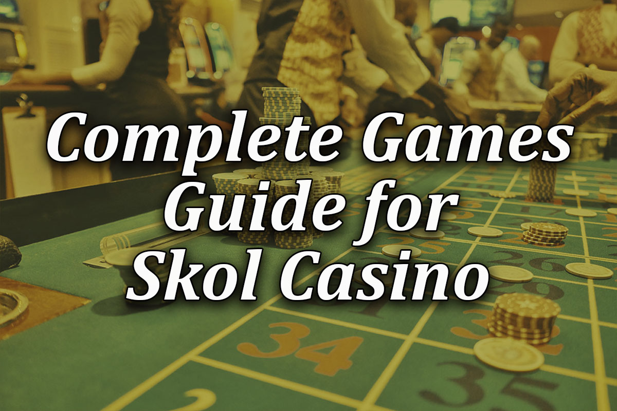 Games and pokies guide for Skol casino