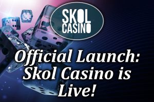 Announcement of Skol Casino going live