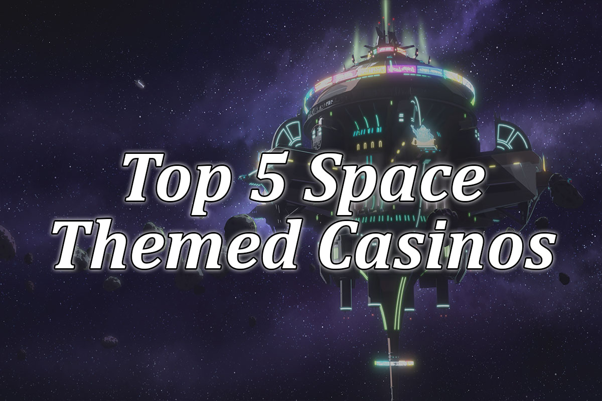 Space themed online casinos
