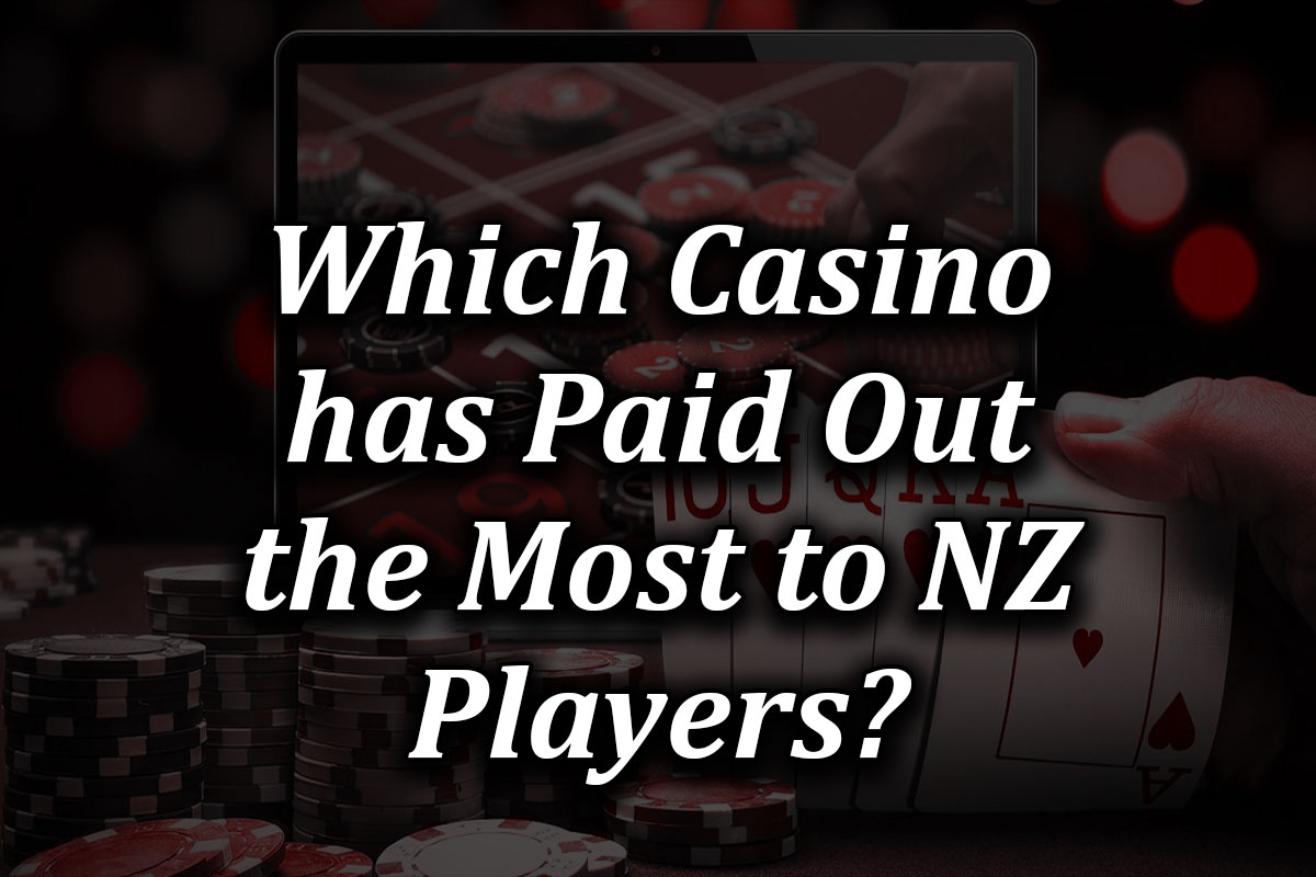 Which NZ casinos pay out high to NZ players