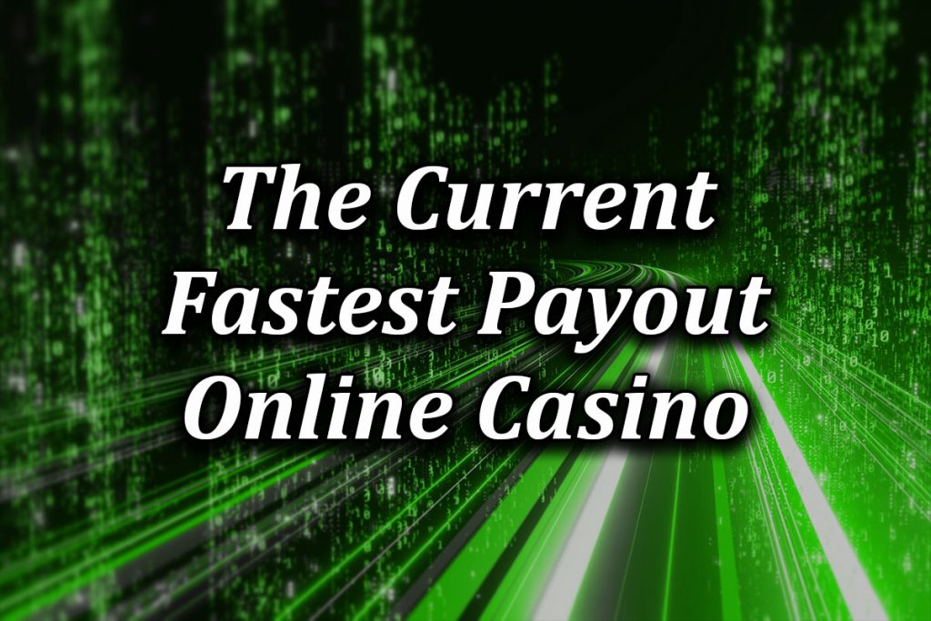 online casinos fastest payout usa players