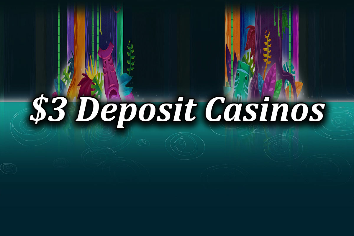 $3 Deposit Casinos