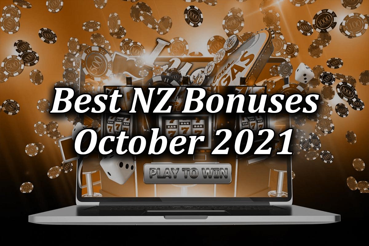 Best New Zealand Bonuses October 2021