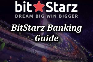 BitStarz Banking Guide
