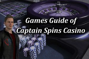 Complete Games Guide of Captain Spins Online Casino