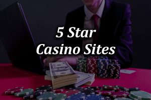 How casino sites obtained 5 starz