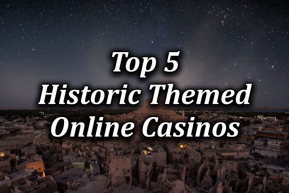 historic themed online casinos