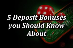 try these 5 deposit casino bonuses