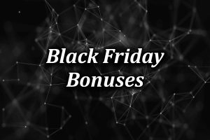 Black Friday bonuses