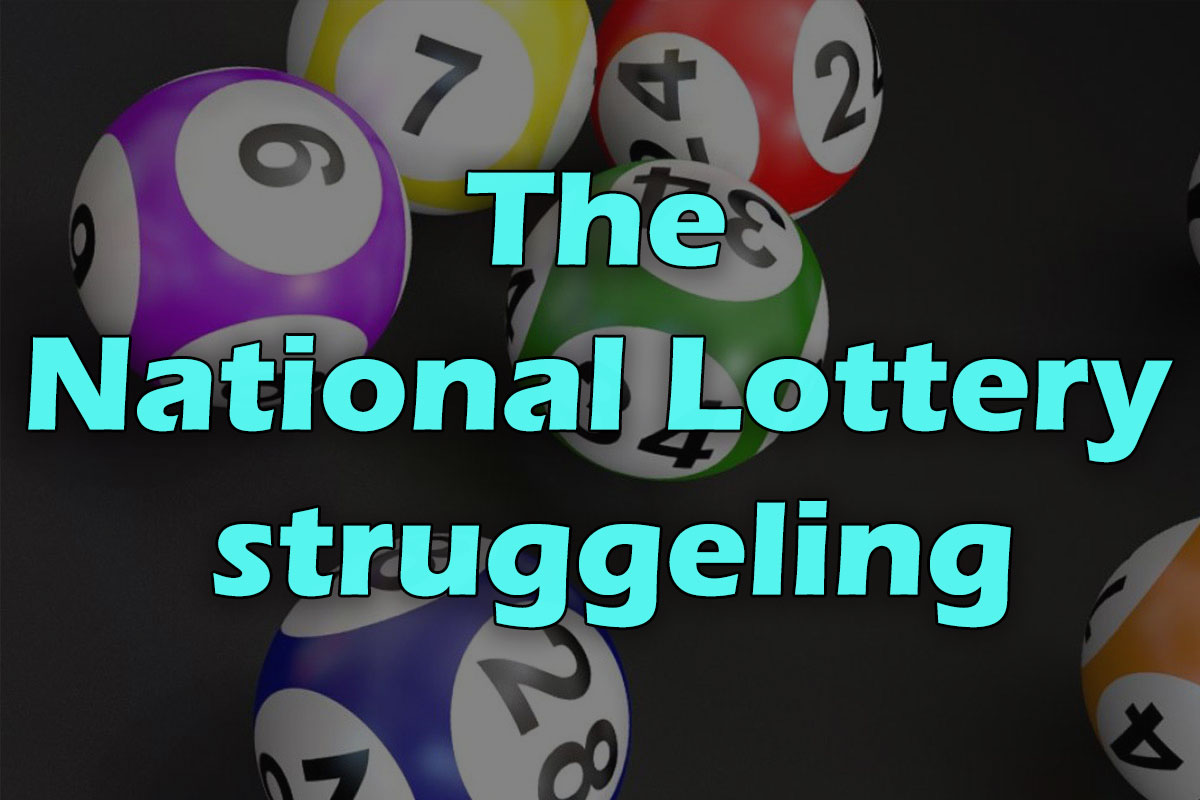 National Lottery Struggeling