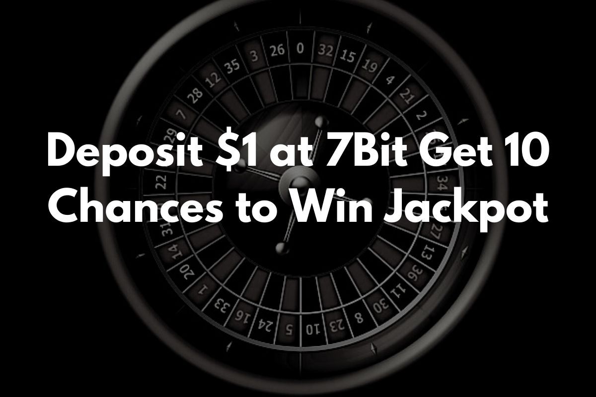 7bit casino $1 deposit