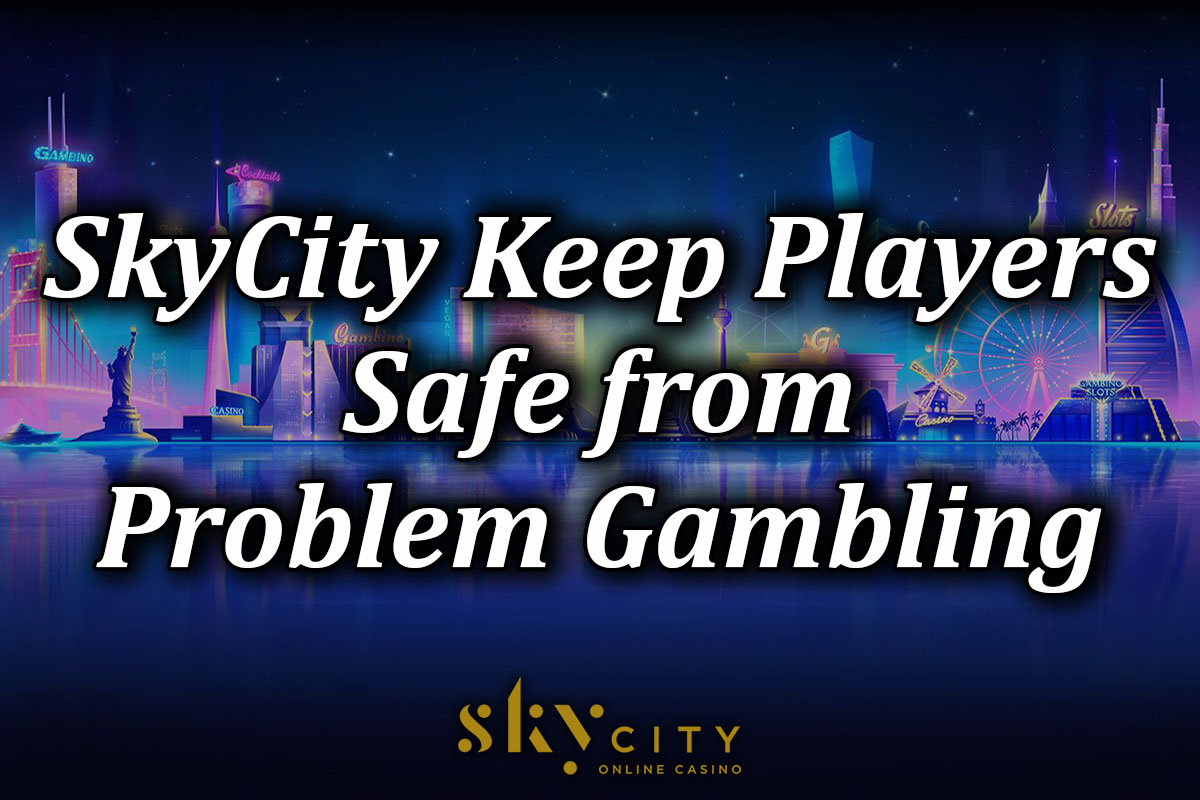 Safe Gambling with SkyCity