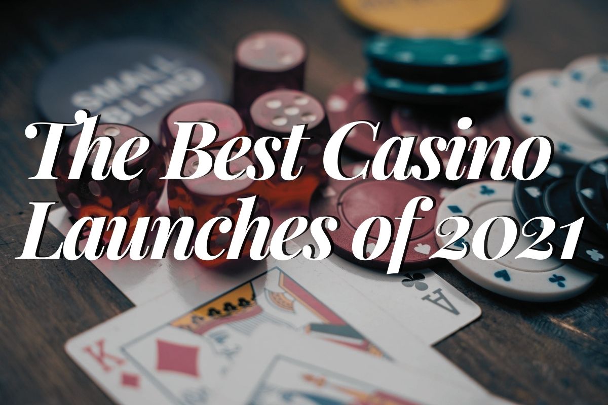 The best new casinos that launched in 2021