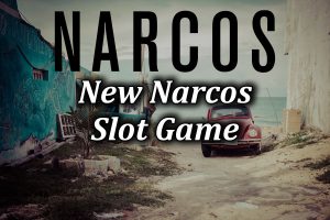 New Narcos slot game pokie