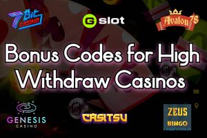 List of Bonus Codes for High Withdraw Casinos 