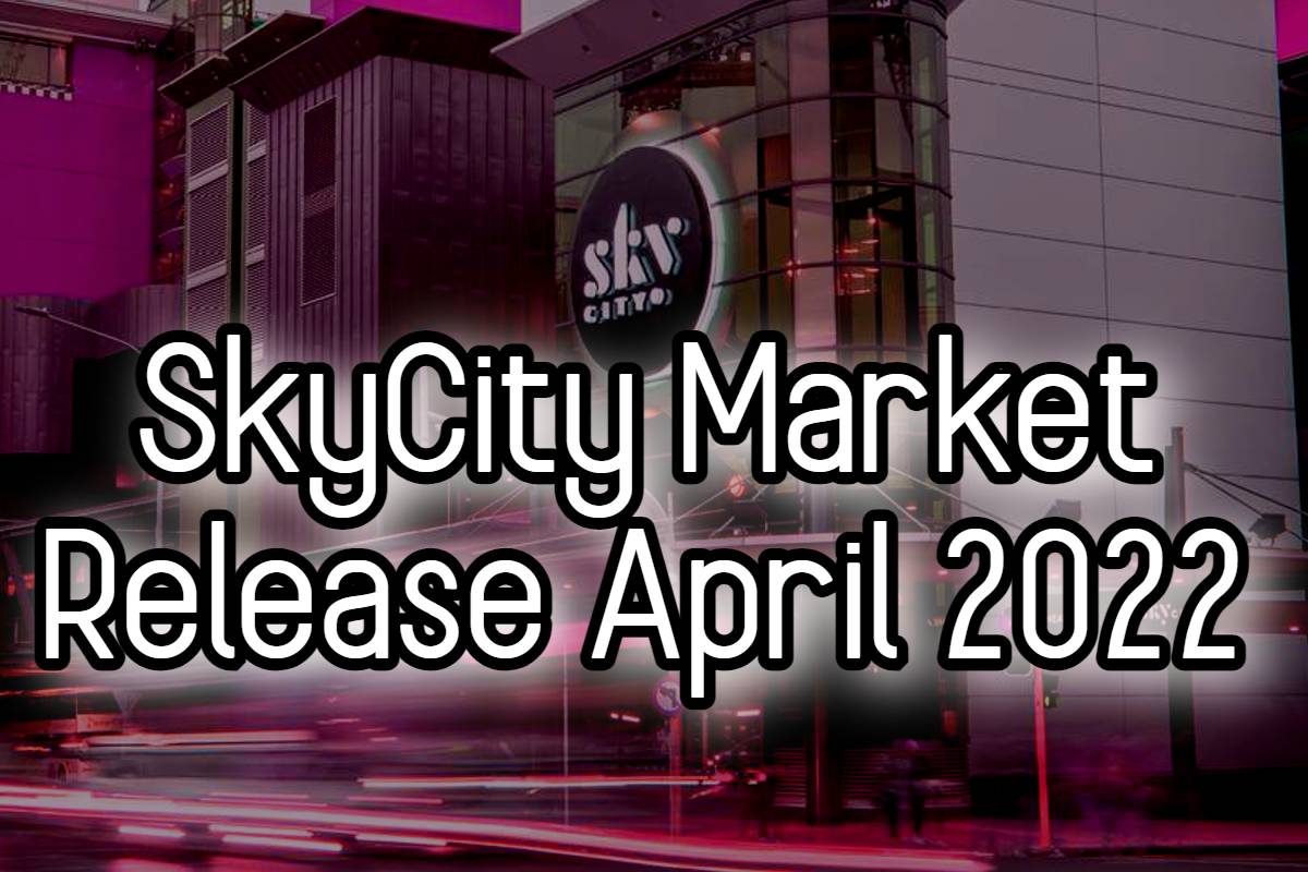 SkyCity Market Release April 2022