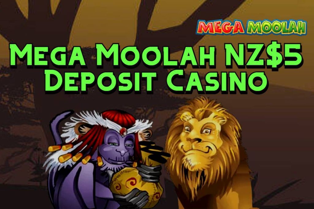 Mega Moolah NZ$5 Deposit Casino