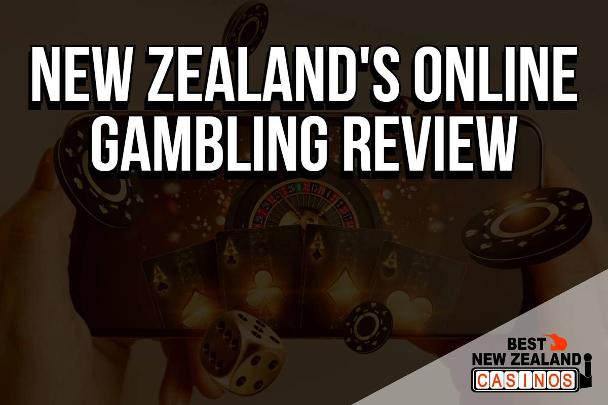 New Zealand's Online Gambling Review