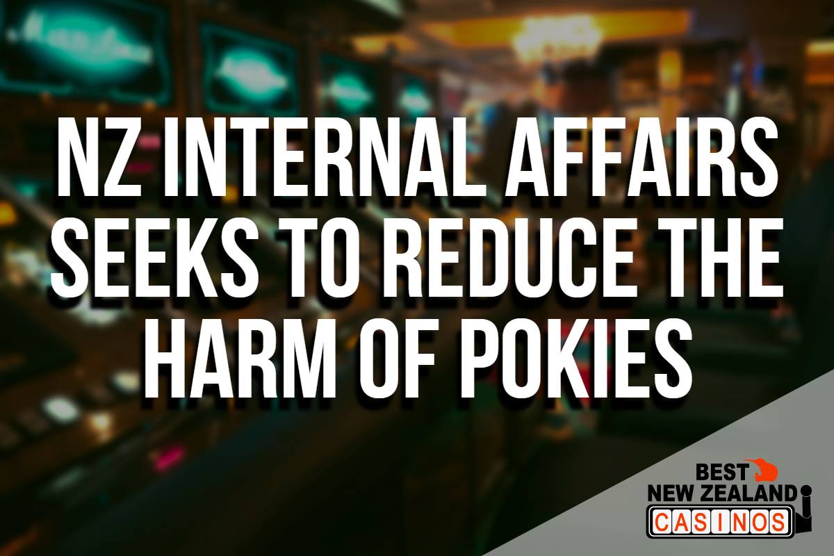 The Department of Internal Affairs plans to Reduce the Harm of Pokies