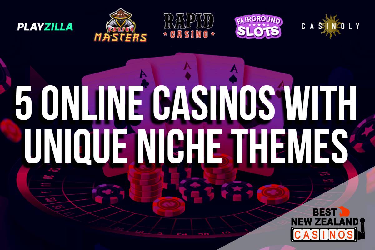 5 Online Casinos with Niche Themes that Really Stand Out