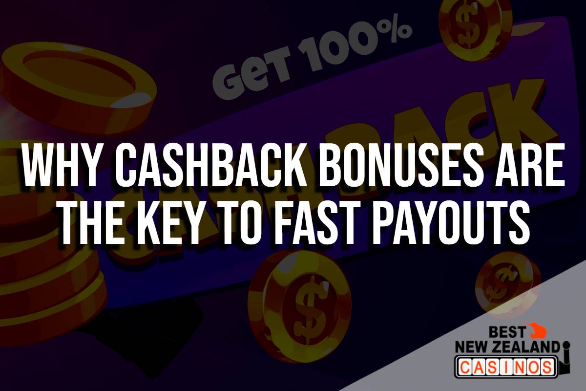 Why Cashback Bonuses are the Key to Fast Payouts