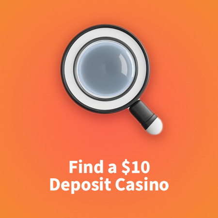 Find a $10 Deposit Casino