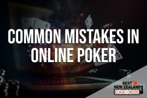 Common Mistakes in Online Poker - The Strategy of Bluffing