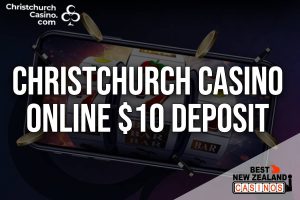 Christchurch Casino Online $10 Deposit