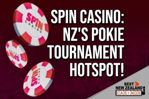 Spin Casino- NZs Pokie Tournament Hotspot