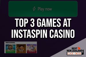 Top 3 Games at InstaSpin Casino