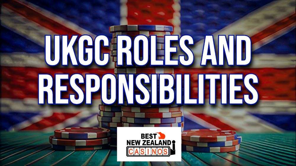 UKGC Roles and Responsibilities